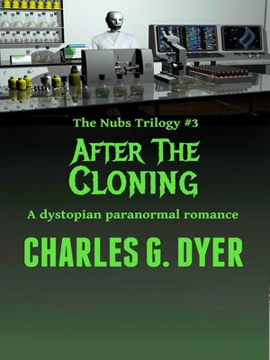 cover image of After the Cloning--The Nubs Trilogy #3